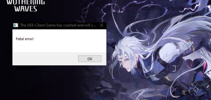 How to Fix Wuthering Waves Fatal Error, UE4 Client Crashed